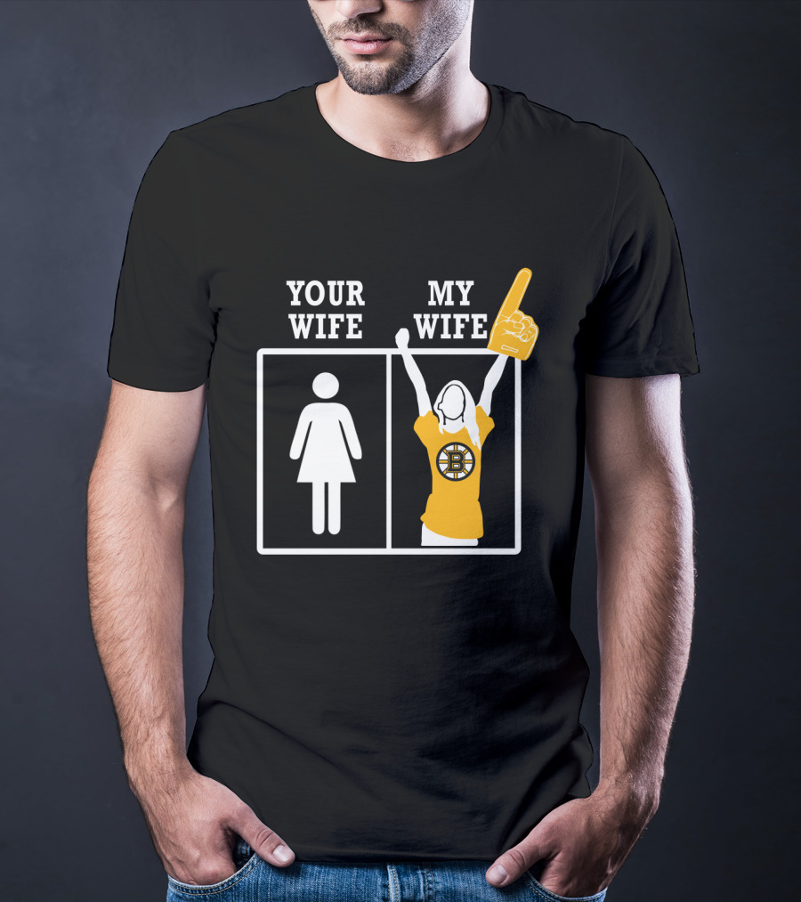 Your Wife My Wife Boston Bruins Fan Finger T-Shirt